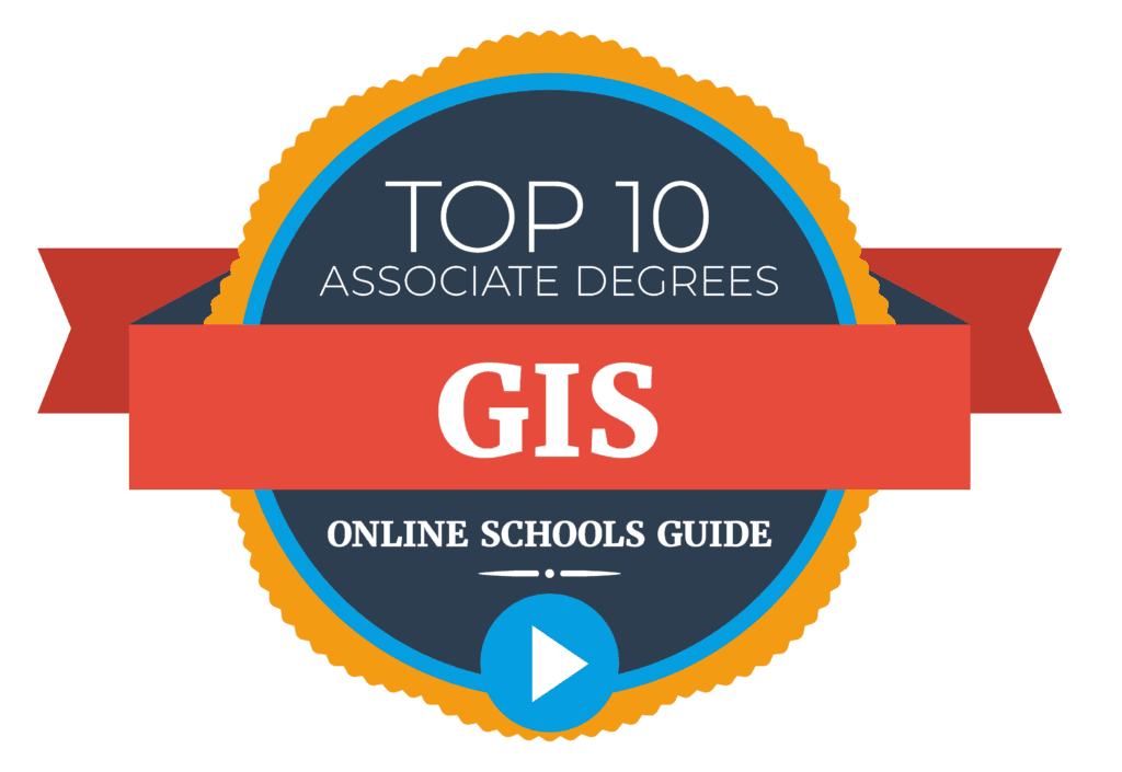 Top 10 Online GIS Associate Degrees